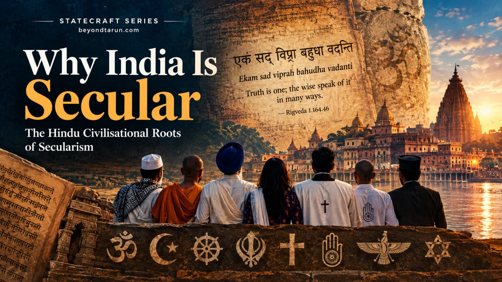 Why India Is Secular: The Hindu Roots of An Indian Idea